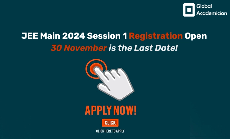JEE Main 2024 Session 1 Registration
