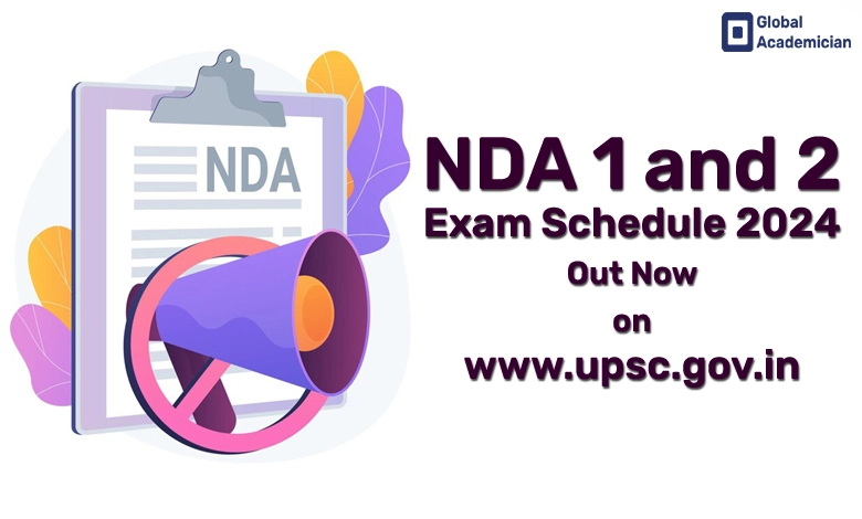 NDA 1 and 2 Exam Schedule 2024