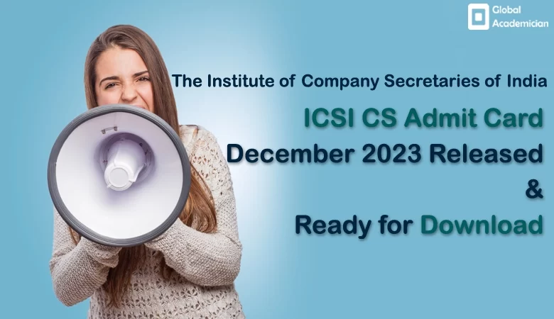 ICSI CS Admit Card December 2023