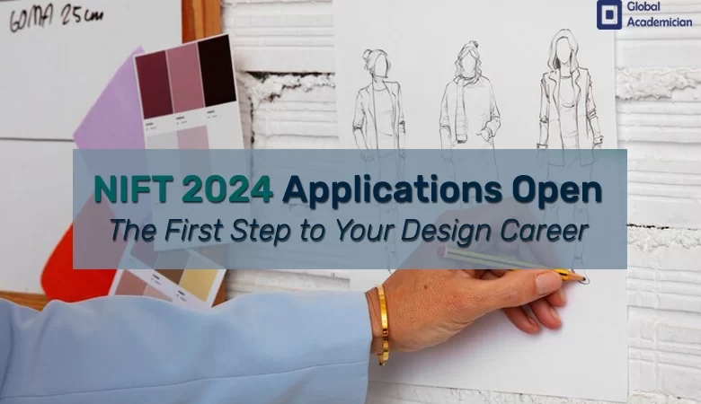 NIFT 2024 Applications