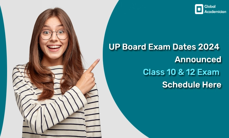 UP Board Class 10 & 12 Exam Schedule 2024